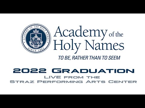 Academy of the Holy Names 2022 Graduation