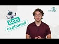 An explanation of bots