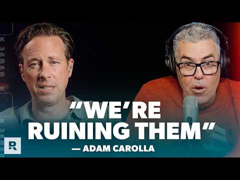 Why Leaving Traditional Gender Roles Is Ruining Men and Women (With Adam Carolla)
