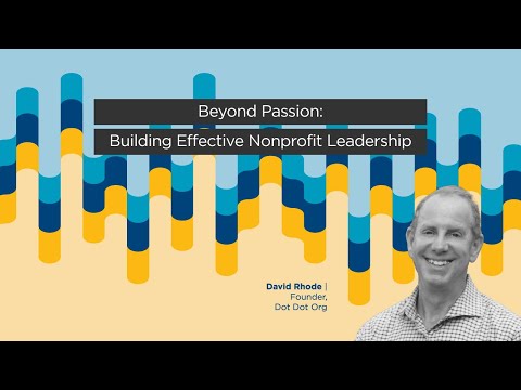 Thumbnail for Heart of Giving Podcast - Beyond Passion: Building Effective Nonprofit Leadership with David Rhode